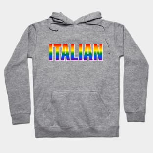 Rainbow Italian LGBTQ Pride Hoodie